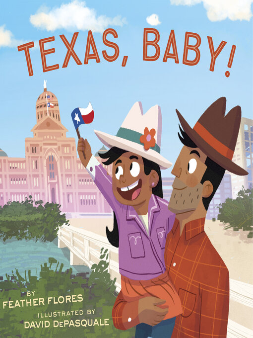 Title details for Texas, Baby! by Feather Flores - Available